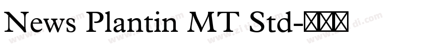News Plantin MT Std字体转换